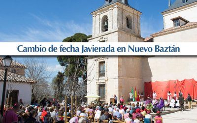 Cambio de fecha de la Javierada a Nuevo Baztán