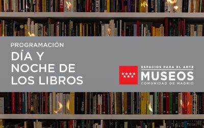 Día y Noche de los libros en los Museos de la Comunidad de Madrid