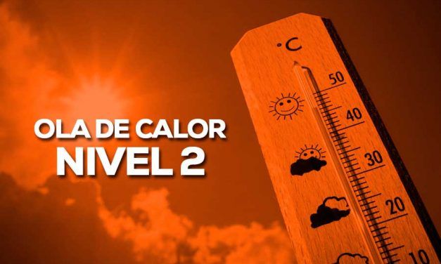 Activación Nivel 2 por Ola de Calor