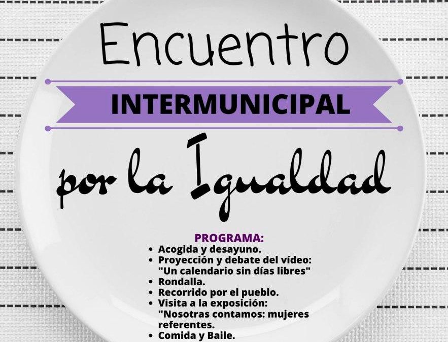 Semana de la Mujer 2020. Encuentro para la Igualdad Intermunicipal