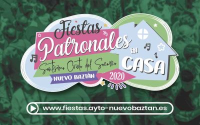 Fiestas Patronales de Nuevo Baztán…”En Casa”