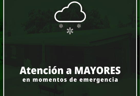 Nota informativa: La atención a nuestros Mayores en momentos de Emergencias