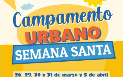 Campamento Urbano Días No Lectivos Semana Santa