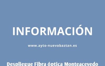Información actualizada del despliegue de Fibra en Monteacevedo