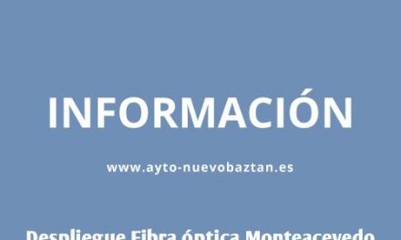 Información actualizada del despliegue de Fibra en Monteacevedo