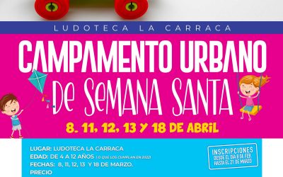 Campamento Urbano en abril. No lectivos de Semana Santa