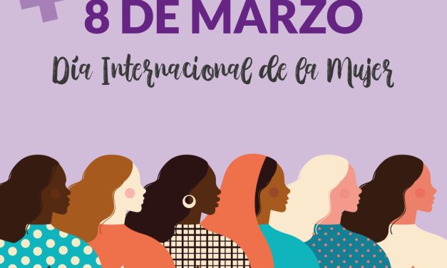 Día Internacional de la Mujer. 8 de Marzo.
