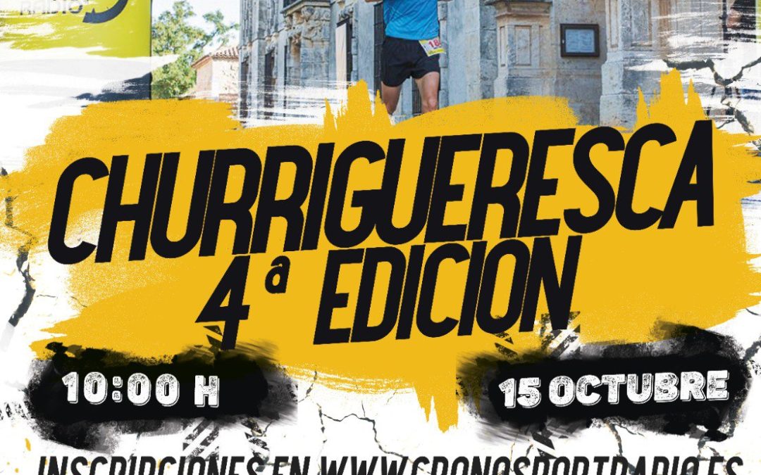 IV Carrera Churrigueresca en Nuevo Baztán, 15 de octubre 2023