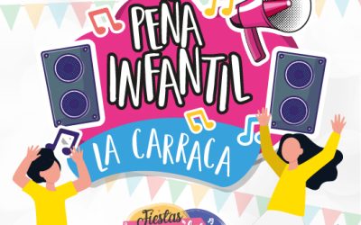 Fiestas Patronales. Peña Infantil “La Carraca”